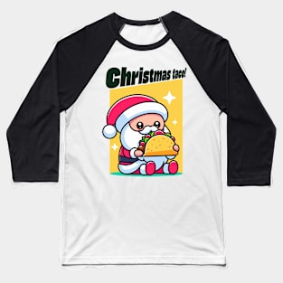 Christmas taco Baseball T-Shirt